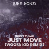 (Don't Think) Just Move (Woofa Kid Remix) artwork