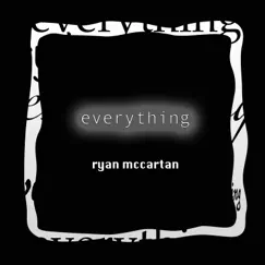 Everything - Single by Ryan McCartan album reviews, ratings, credits