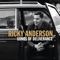 Who Are You - Ricky Anderson lyrics