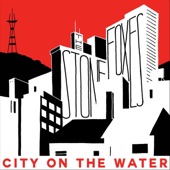 The Stone Foxes - City on the Water