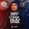 Pare de Chorar Mãe - Single