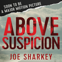 Joe Sharkey - Above Suspicion (Unabridged) artwork