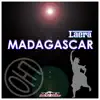 Stream & download Madagascar - Single