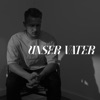 Unser Vater - Single