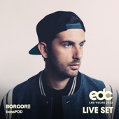 Borgore at EDC Las Vegas 2022: Bass Pod Stage (DJ Mix) artwork