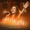 Sim e Amém (Ao Vivo) - Single album lyrics, reviews, download