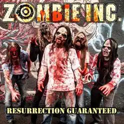 Resurrection Guaranteed - Single - Zombie Inc.