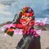Good Feeling - EP