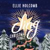 Sing: Christmas Songs - Ellie Holcomb
