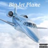 Big Jet Plane - Single