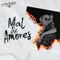 Mal de Amores - La Firma Santana lyrics