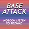 Stream & download Nobody Listen to Techno - Single