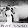 Promise to Love Her - Single