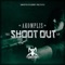 Shoot Out - Akomplis lyrics