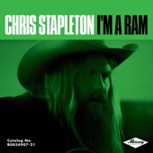 Chris Stapleton - I'm A Ram