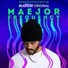 Maejor Frequency (audible Original Soundtrack) [feat. Audio Chateau] album lyrics, reviews, download