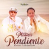 Platica Pendiente - Single