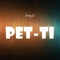Pet-Ti - Kizzy W lyrics