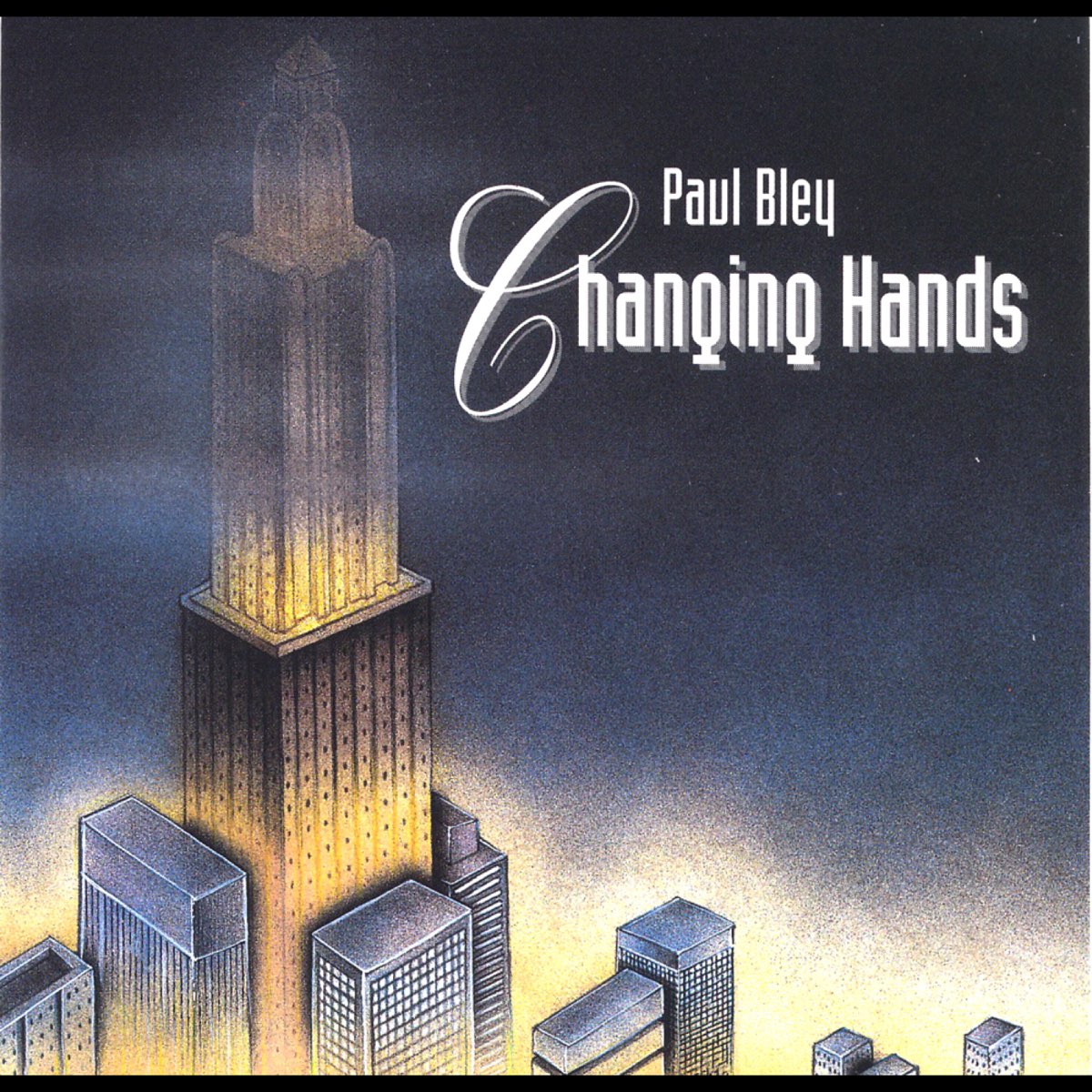 A change of hands. Paul Bley. CD Bley, Paul: time will tell.