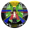 African Indigenous Rhythms - EP album lyrics, reviews, download