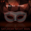 Saturday Night, Man - Single