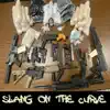 Slang on the Curve (feat. Rogrando) - Single album lyrics, reviews, download