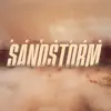 Sandstorm - Single album lyrics, reviews, download