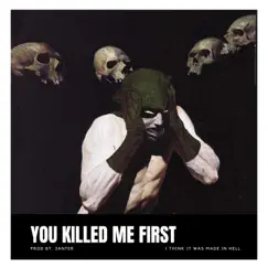 You Killed Me First - Single by 3anter album reviews, ratings, credits