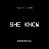 She Know (Instrumental) - Single album lyrics, reviews, download