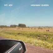 Highway Queen by Mt. Joy