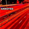 Annoyed - Single