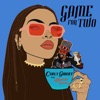 Game For Two (feat. Bootsy Collins) - Single