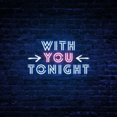 With You Tonight artwork