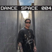 Dance Space 004 (DJ Mix) artwork
