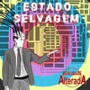 Estado Selvagem - Single