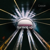 Coocan - Turning Up