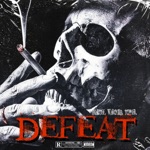 DEFEAT (feat. WARCHILD & T CIPHER) - Single