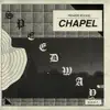 Chapel album lyrics, reviews, download