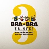 BRA★BRA FINAL FANTASY BRASS de BRAVO 3 with Siena Wind Orchestra artwork