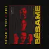 Stream & download Bésame (I Need You) - Single