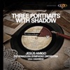 Three Portraits with Shadow