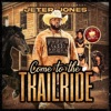 Come to the Trailride - Single