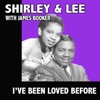 I've Been Loved Before