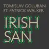 Irish san (feat. Patrick Walker) - Single album lyrics, reviews, download