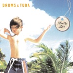 Drums & Tuba - The Metrics