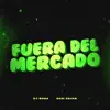 Fuera del Mercado (Remix) - Single album lyrics, reviews, download