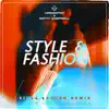 Style & Fashion (Sigag Lauren Remix) - Single album lyrics, reviews, download