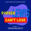 Parker Lewis Can't Lose (Music from the Television Series) album lyrics, reviews, download