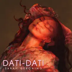 Dati-Dati - Single by Sarah Geronimo album reviews, ratings, credits