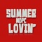 Summer Lovin' - MDPC lyrics